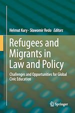 Télécharger le livre :  Refugees and Migrants in Law and Policy