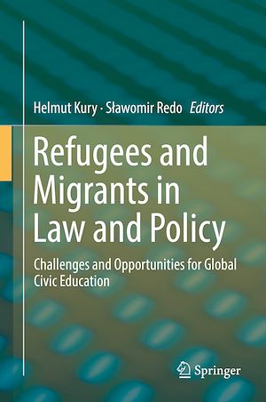 Téléchargez le livre :  Refugees and Migrants in Law and Policy