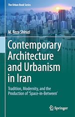 Download this eBook Contemporary Architecture and Urbanism in Iran