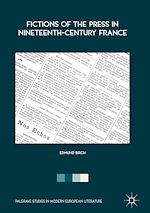 Télécharger le livre :  Fictions of the Press in Nineteenth-Century France