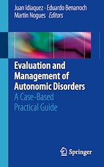 Télécharger le livre :  Evaluation and Management of Autonomic Disorders