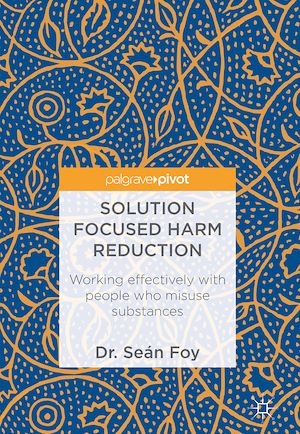 Téléchargez le livre :  Solution Focused Harm Reduction