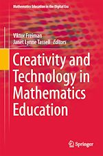 Télécharger le livre :  Creativity and Technology in Mathematics Education