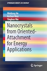 Download this eBook Nanocrystals from Oriented-Attachment for Energy Applications