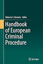 Télécharger le livre :  Handbook of European Criminal Procedure