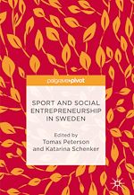 Télécharger le livre :  Sport and Social Entrepreneurship in Sweden