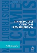 Télécharger le livre :  Simple Models of Income Redistribution