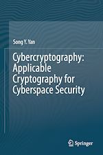 Télécharger le livre :  Cybercryptography: Applicable Cryptography for Cyberspace Security