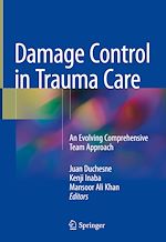 Télécharger le livre :  Damage Control in Trauma Care