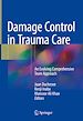 Télécharger le livre :  Damage Control in Trauma Care
