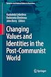Télécharger le livre :  Changing Values and Identities in the Post-Communist World