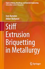 Télécharger le livre :  Stiff Extrusion Briquetting in Metallurgy