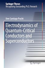Télécharger le livre :  Electrodynamics of Quantum-Critical Conductors and Superconductors