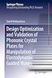 Télécharger le livre :  Design Optimisation and Validation of Phononic Crystal Plates for Manipulation of Elastodynamic Guided Waves