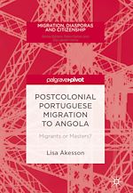 Télécharger le livre :  Postcolonial Portuguese Migration to Angola