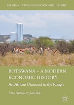 Télécharger le livre :  Botswana – A Modern Economic History