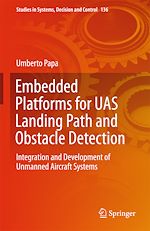 Télécharger le livre :  Embedded Platforms for UAS Landing Path and Obstacle Detection