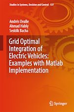 Télécharger le livre :  Grid Optimal Integration of Electric Vehicles: Examples with Matlab Implementation