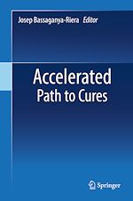 Télécharger le livre :  Accelerated Path to Cures