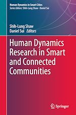 Télécharger le livre :  Human Dynamics Research in Smart and Connected Communities