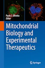 Télécharger le livre :  Mitochondrial Biology and Experimental Therapeutics