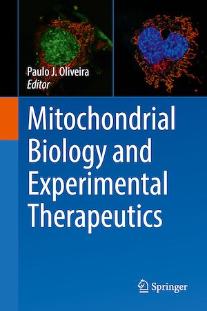 Téléchargez le livre :  Mitochondrial Biology and Experimental Therapeutics