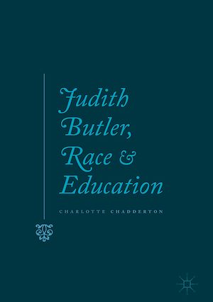 Téléchargez le livre :  Judith Butler, Race and Education