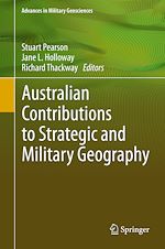 Télécharger le livre :  Australian Contributions to Strategic and Military Geography