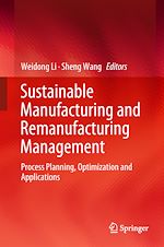 Télécharger le livre :  Sustainable Manufacturing and Remanufacturing Management