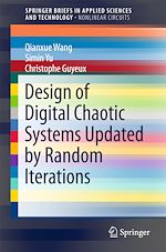 Télécharger le livre :  Design of Digital Chaotic Systems Updated by Random Iterations