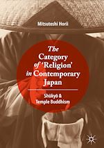 Télécharger le livre :  The Category of ‘Religion' in Contemporary Japan