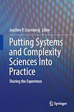 Télécharger le livre :  Putting Systems and Complexity Sciences Into Practice