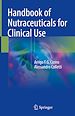 Télécharger le livre :  Handbook of Nutraceuticals for Clinical Use
