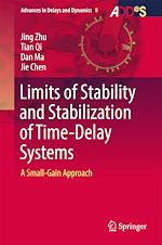 Télécharger le livre :  Limits of Stability and Stabilization of Time-Delay Systems