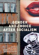 Télécharger le livre :  Gender and Choice after Socialism