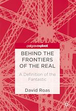 Télécharger le livre :  Behind the Frontiers of the Real