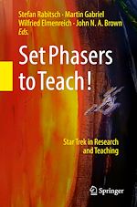 Télécharger le livre :  Set Phasers to Teach!