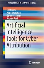 Télécharger le livre :  Artificial Intelligence Tools for Cyber Attribution