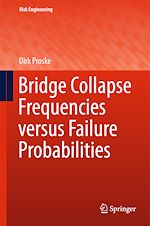 Télécharger le livre :  Bridge Collapse Frequencies versus Failure Probabilities