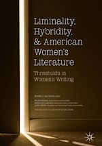 Télécharger le livre :  Liminality, Hybridity, and American Women's Literature