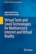 Télécharger le livre :  Virtual Taste and Smell Technologies for Multisensory Internet and Virtual Reality