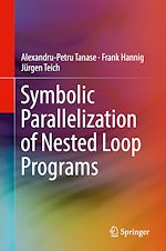 Télécharger le livre :  Symbolic Parallelization of Nested Loop Programs