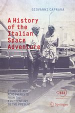 Télécharger le livre :  A History of the Italian Space Adventure