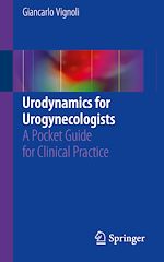 Télécharger le livre :  Urodynamics for Urogynecologists