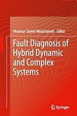 Télécharger le livre :  Fault Diagnosis of Hybrid Dynamic and Complex Systems