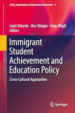 Télécharger le livre :  Immigrant Student Achievement and Education Policy