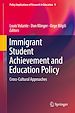 Télécharger le livre :  Immigrant Student Achievement and Education Policy