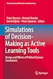 Télécharger le livre :  Simulations of Decision-Making as Active Learning Tools