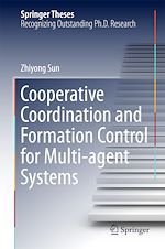 Télécharger le livre :  Cooperative Coordination and Formation Control for Multi-agent Systems