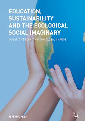 Téléchargez le livre :  Education, Sustainability and the Ecological Social Imaginary